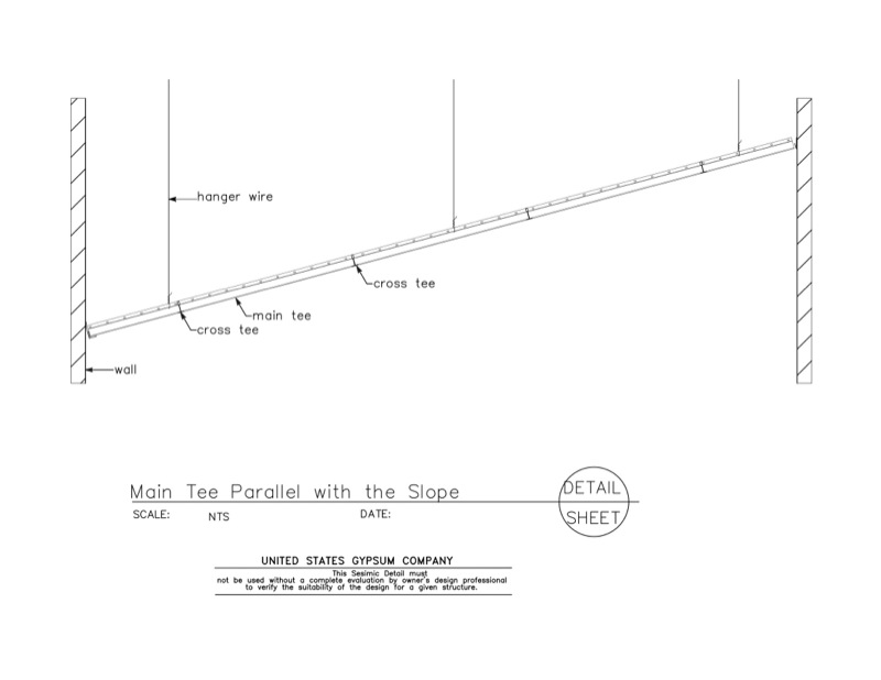 Design Details Details Page Seismic Detail Ceiling Slope Main